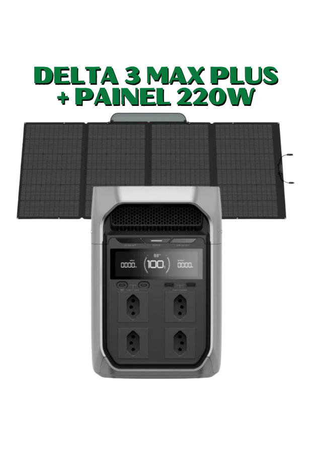Delta 3 Max Plus e Painel 220w